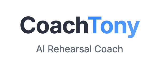 CoachTony, AI Rehearsal Coach