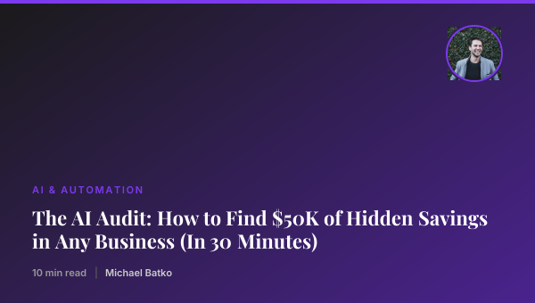 The AI Audit: How to Find $50K of Hidden Savings in Any Business (In 30 Minutes) thumbnail