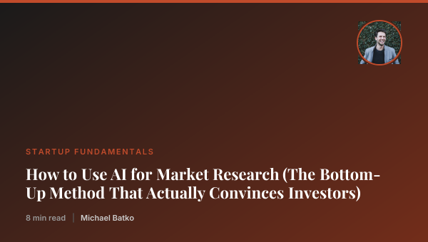 How to Use AI for Market Research (The Bottom-Up Method That Actually Convinces Investors) thumbnail