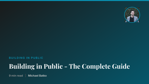 Building in Public - The Complete Guide thumbnail