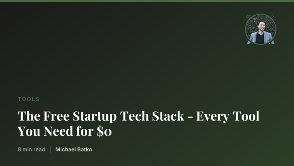 The Free Startup Tech Stack - Every Tool You Need for $0 thumbnail
