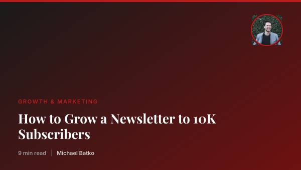How to Grow a Newsletter to 10K Subscribers thumbnail