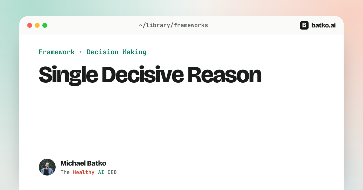 Single Decisive Reason - Michael Batko